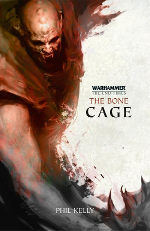 [Warhammer: The End Times #Short Story 01] • The End Times | the Bone Cage